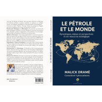 Le Pétrole et le Monde - Malick Dramé - Livre Hydrocarbures
