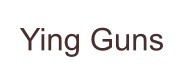 YING GUNS