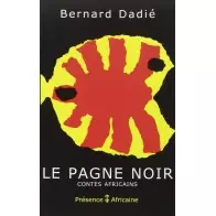 Livre de Lecture Le Pagne noir, Contes Africaines