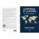 Le Pétrole et le Monde - Malick Dramé - Livre Hydrocarbures